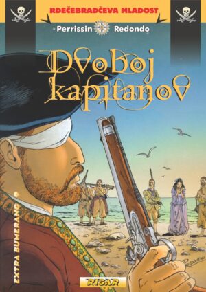 RDEČEBRADČEVA MLADOST 3 -  DVOBOJ KAPITANOV